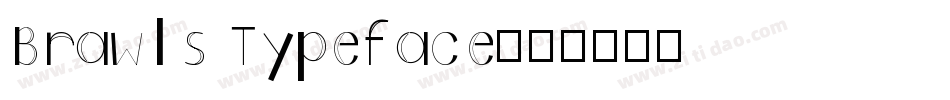 Brawls Typeface字体转换